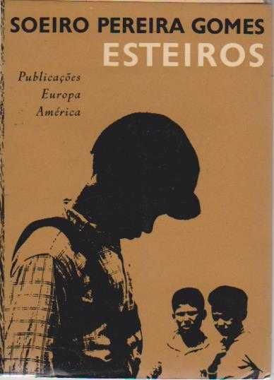 ESTEIROS - Soeiro Pereira Gomes