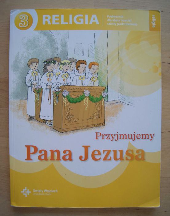 Religia 3 Przyjmujemy Pana Jezusa Święty Wojciech