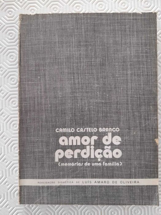 “Amor de Perdição”, Camilo Castelo Branco - edição didática