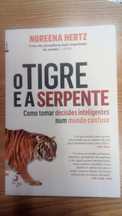 O Tigre e a Serpente Noreena Hertz