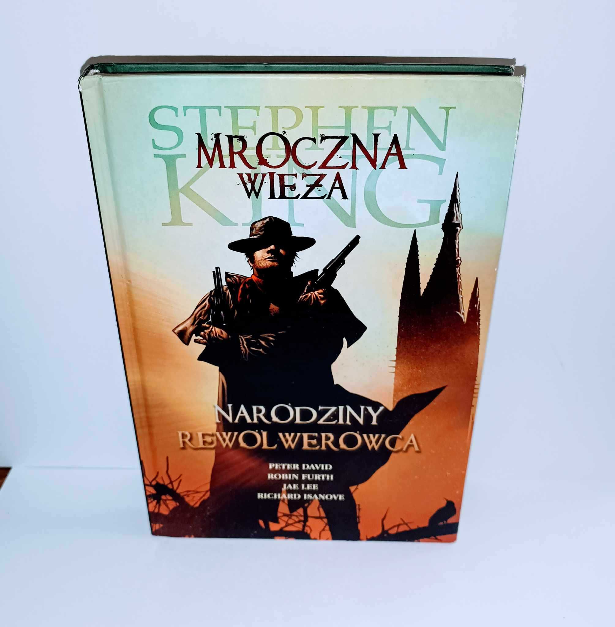 Stephen King - Mroczna wieża Narodziny Rewolwerowca