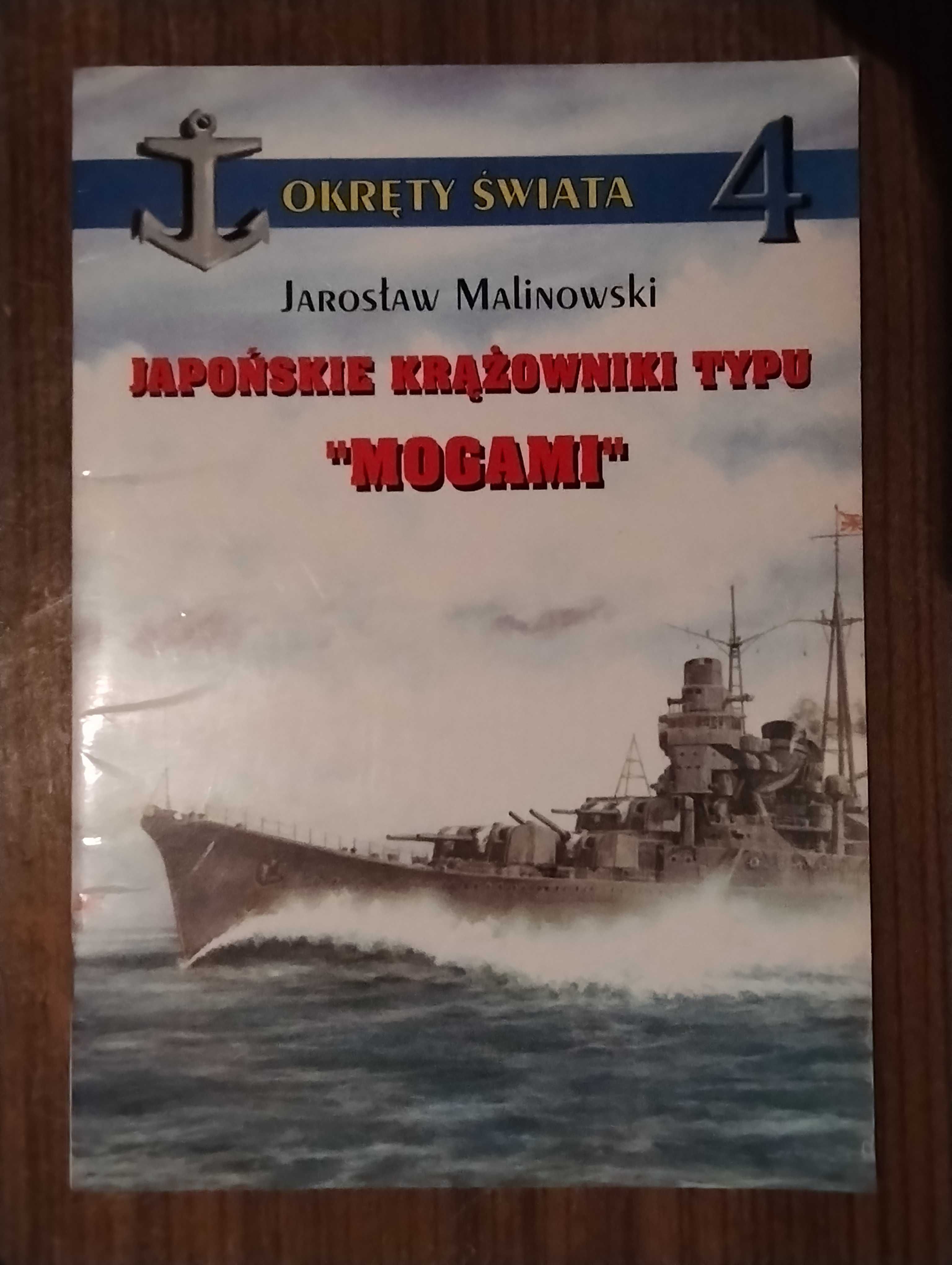 Okręty świata - J. Malinowski - Japońskie krążowniki typu "Mogami"