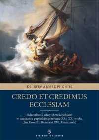 Credo et credimus Ecclesiam - Roman Słupek