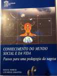 Universidade ABERTA - CONHECIMENTO DO MUNDO social e da vida