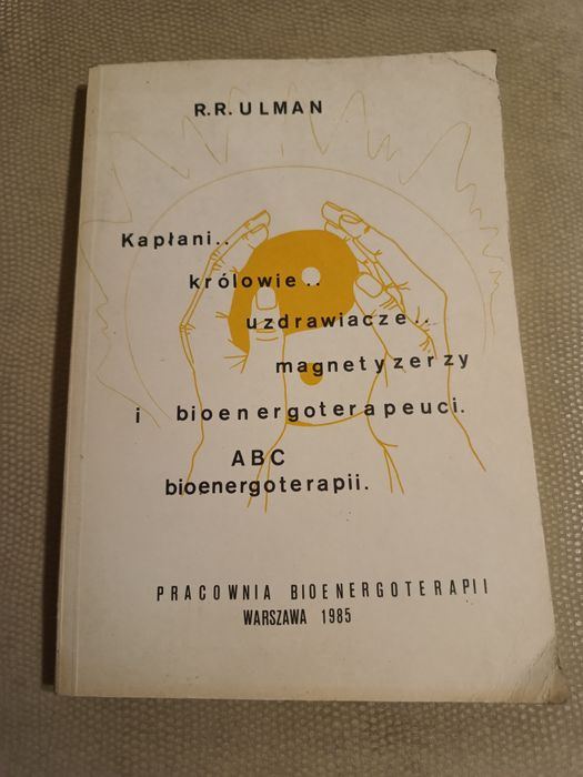 R.R.Ulman - ABC bioenergoterapii