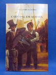 Livro - Alexandre M. Flores - Carnaval Em Almada - Ref-PV B