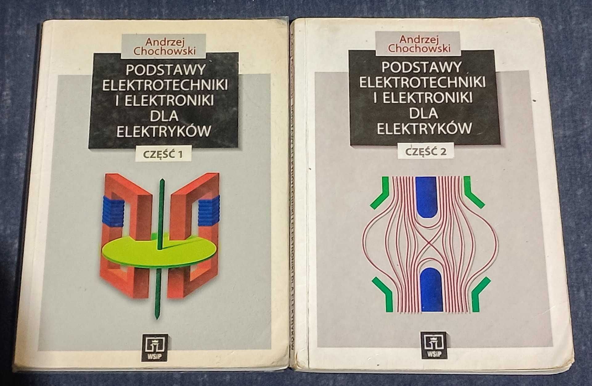 Podstawy elektrotechniki i elektroniki dla elektryków 1 - 2 Chochowski