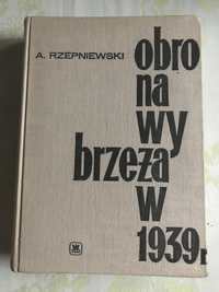 Książka Obrona Wybrzeża w 1939r. A. Rzepniewski historia wojsko bitwy