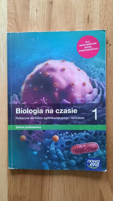 Biologia na czasie 1. Podręcznik dla liceum i technikum.