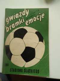 ,, Gwiazdy bramki emocje Stadionu Śląskiego "1978 rok