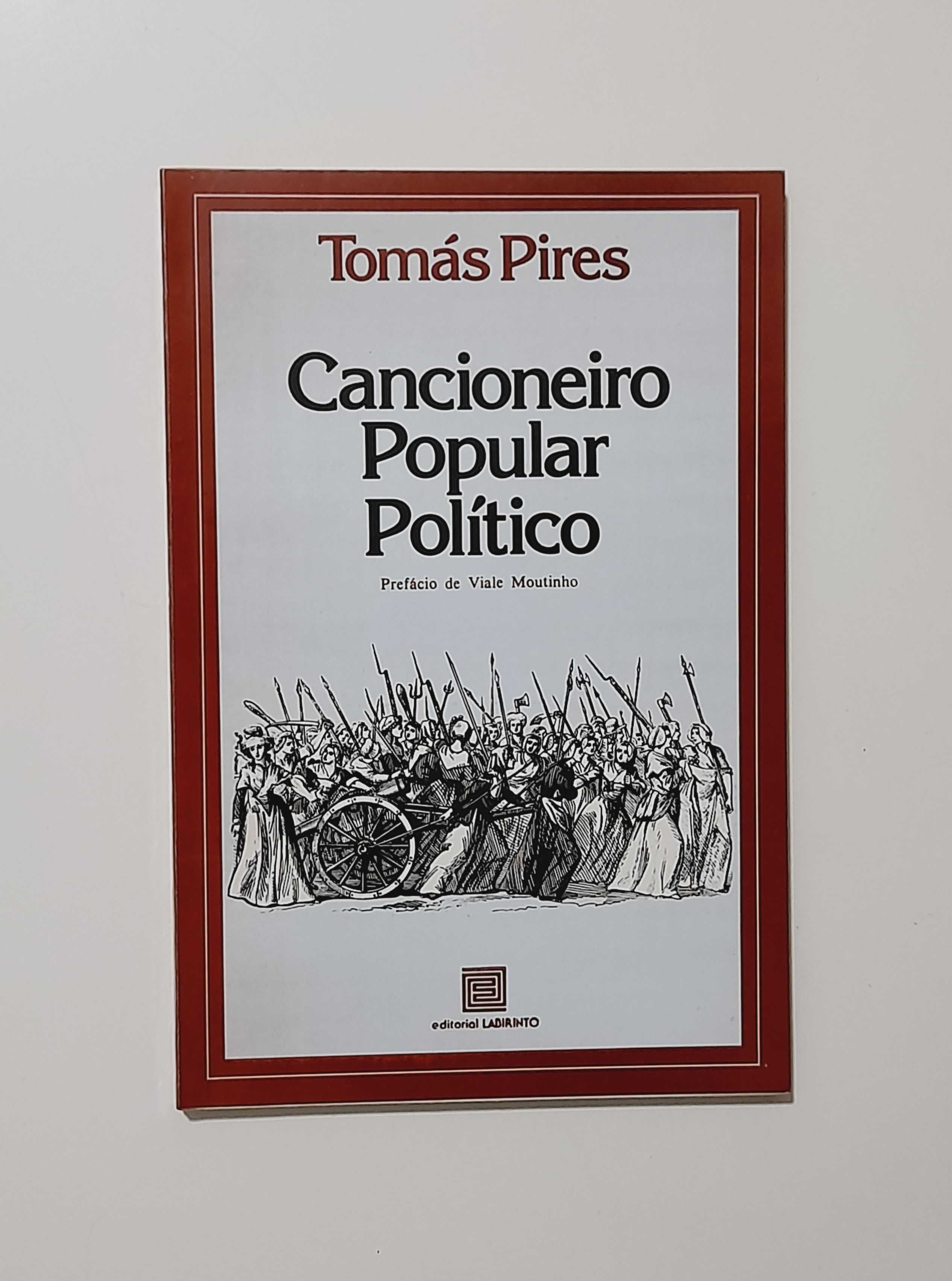 Cancioneiro Popular Político - Tomás Pires