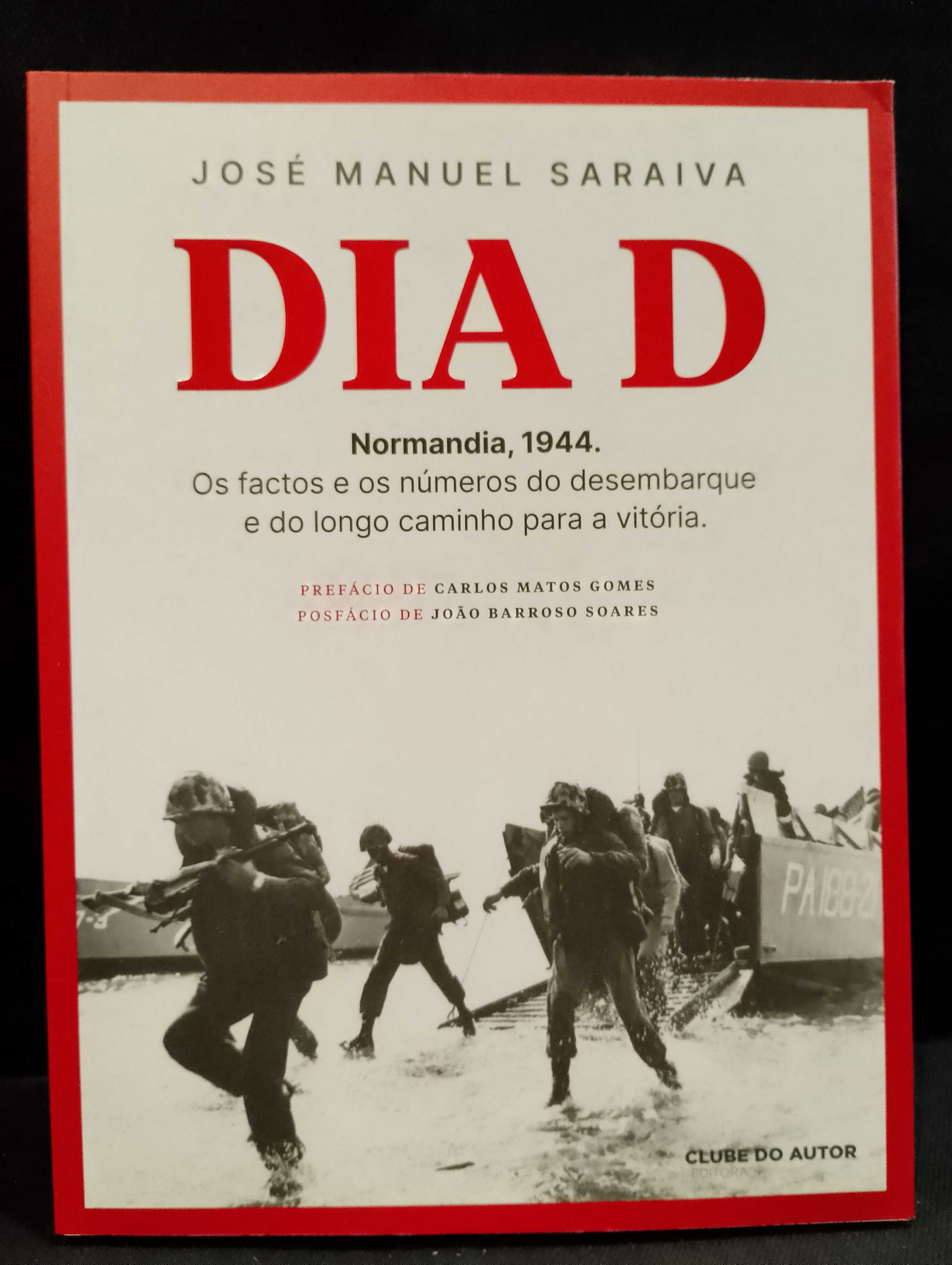 Dia D Normandia 1944 - José Manuel Saraiva