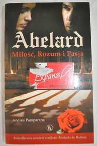 "Abelard. Miłość, Rozum i Pasja" A.Pamparana/Heloiza/historia/religia