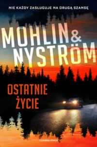 Ostatnie Życie, Peter Nystrm, Peter Mohlin