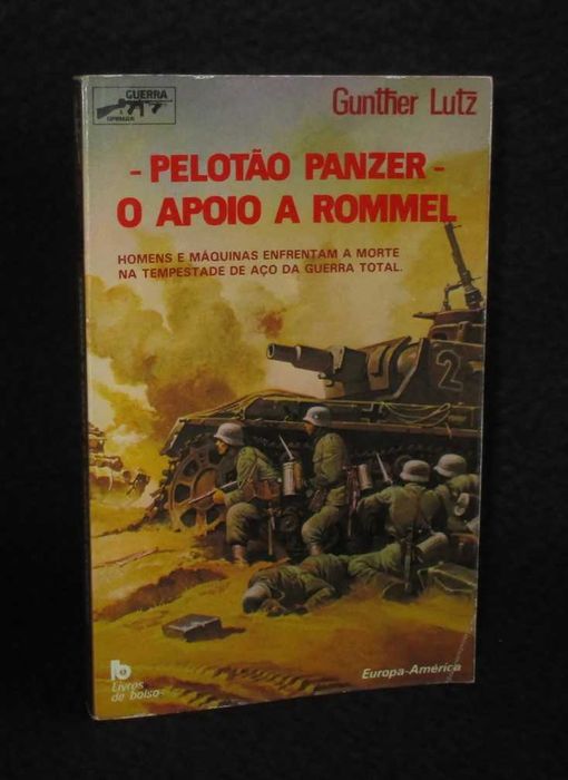 Livro Pelotão Panzer O Apoio a Rommel Gunther Lutz