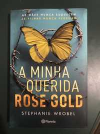 Livro “A minha querida Rosegold” (preco Bertrand 18.50€)