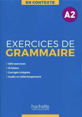 En Contexte. Exercices de grammaire A2 + klucz - praca zbiorowa