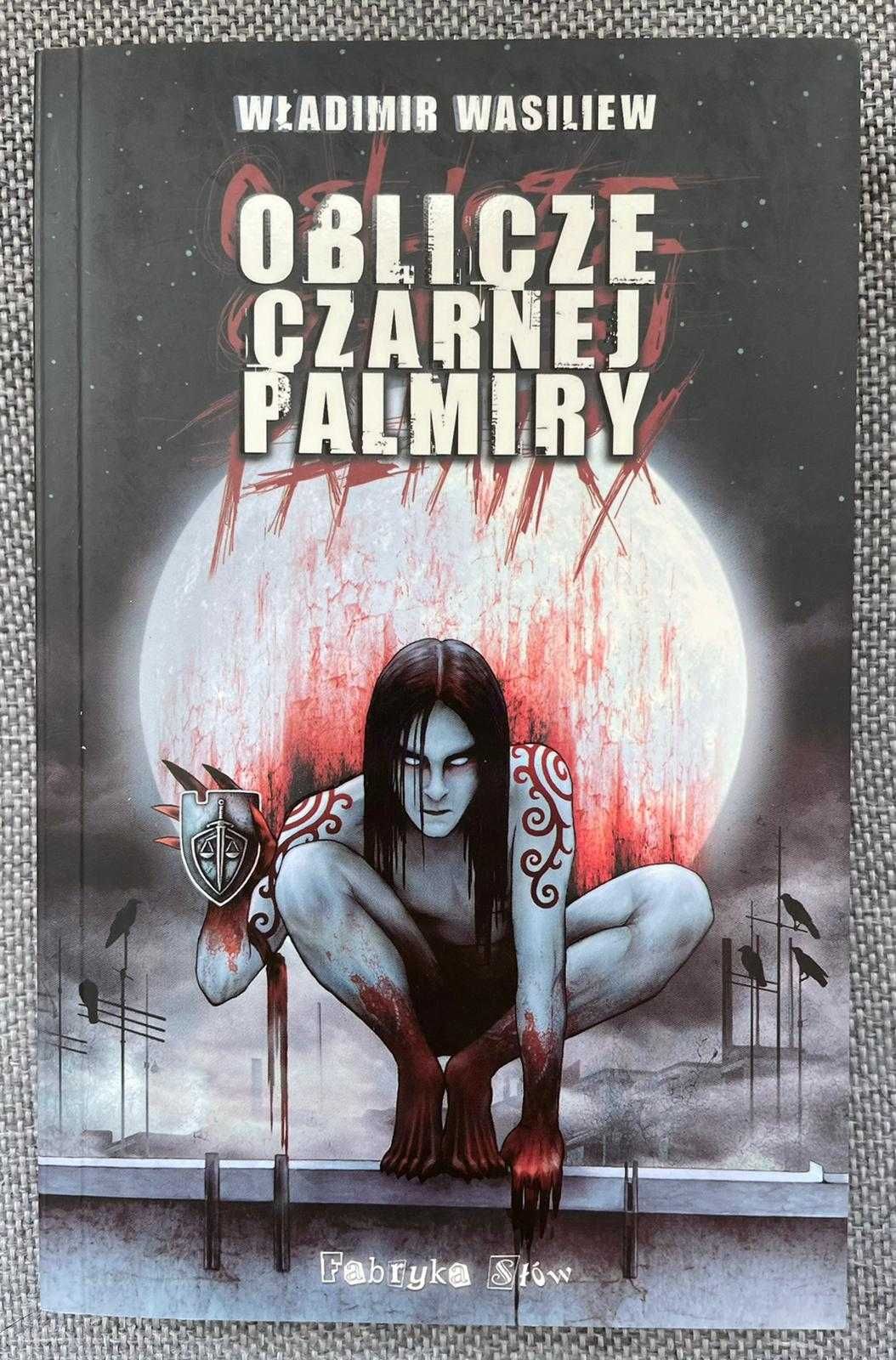 Władimir Wasiliew - Oblicze czarnej Palmiry
