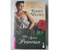 Uma Aposta Perversa – Emma Wildes - Literatura sensual