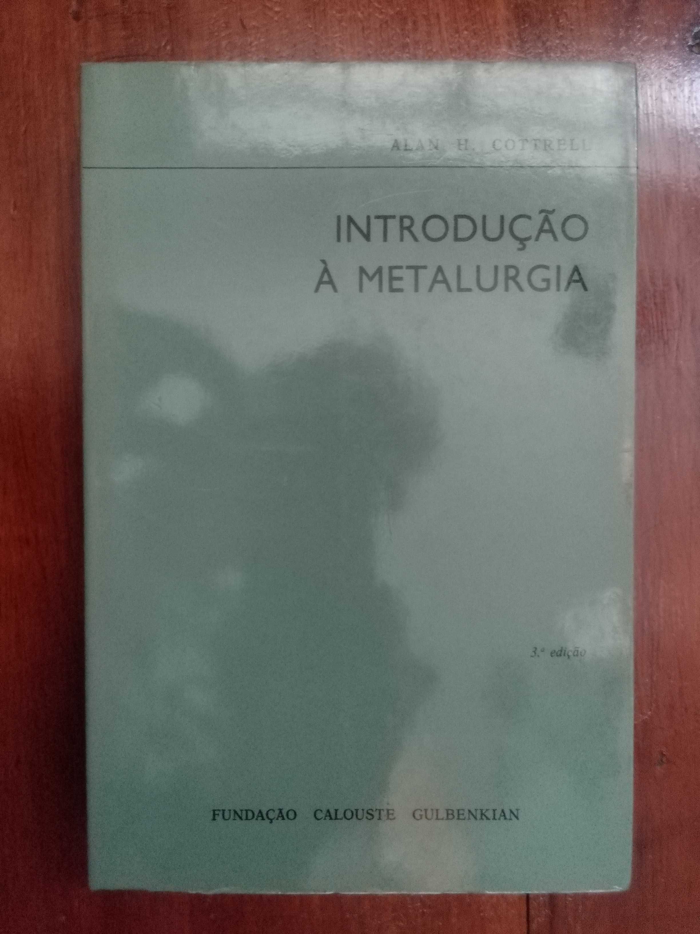 Alan H. Cottrell - Introdução à Metalurgia