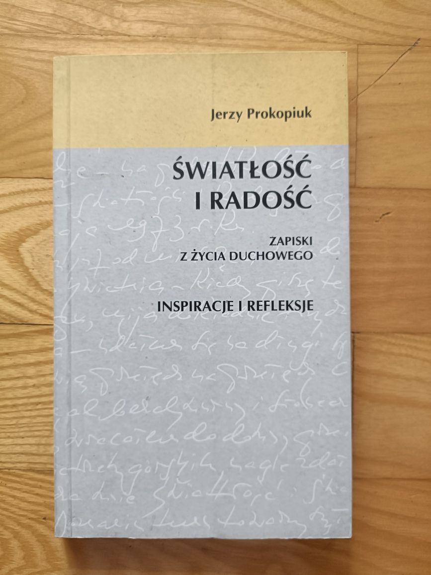 Światłość i radość Jerzy Prokopiuk