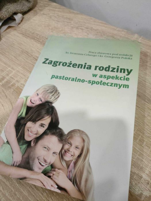 Zagrożenia rodziny w aspekcie pastoralno-społeczny. Pr.zbior I. Calary