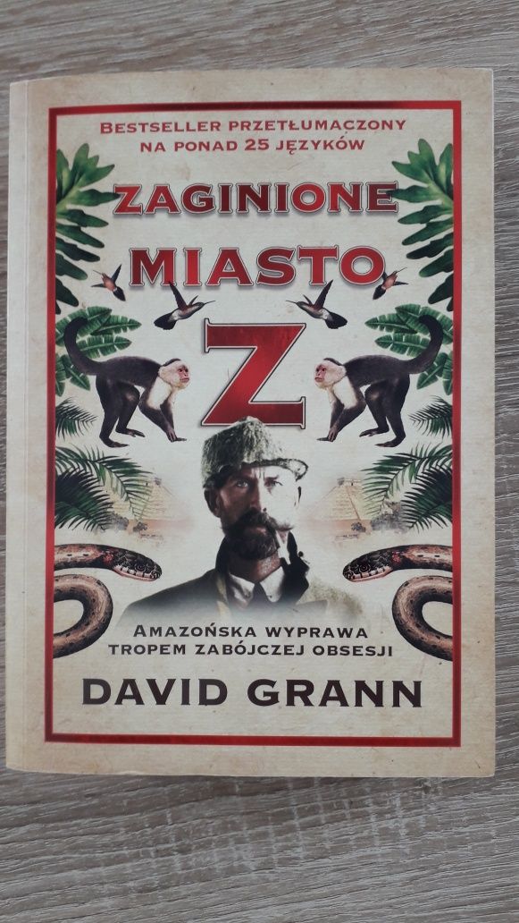 D. Grann, Zaginione miasto Z.