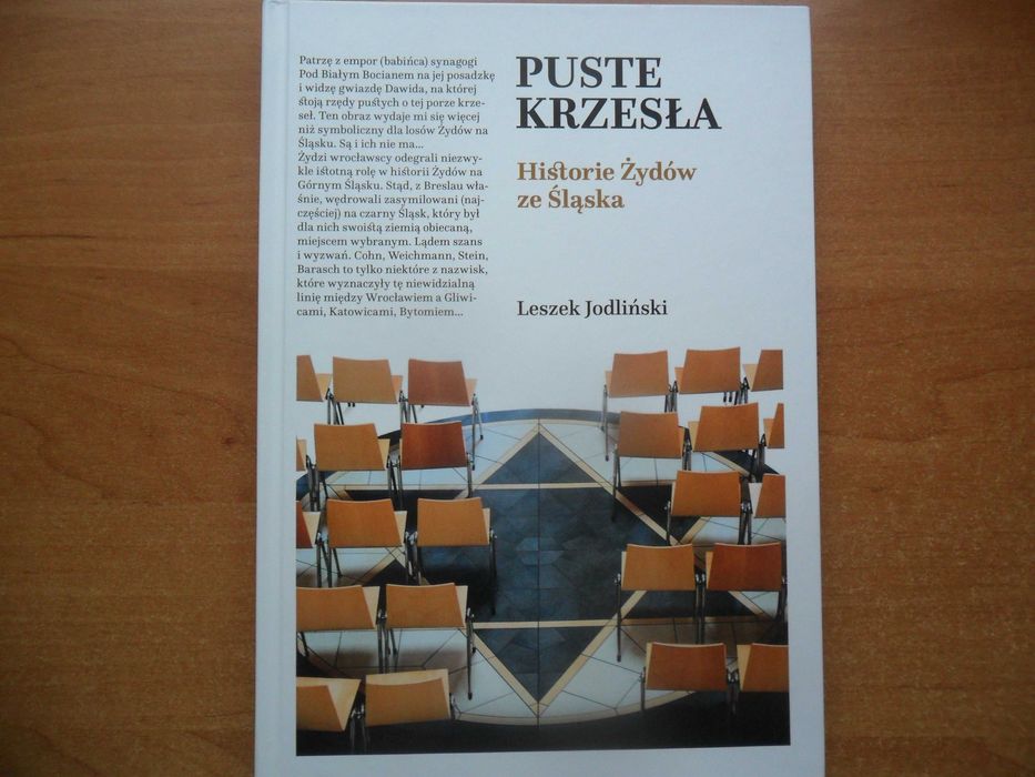 Puste krzesła Historie Żydów ze Ślaska Leszek Jodliński