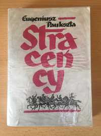 Książka "Straceńcy" - Eugeniusz Paukszta