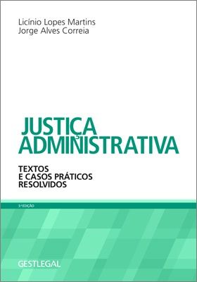 Vendo Manual Direito Justiça Administrativa Textos e Casos Práticos