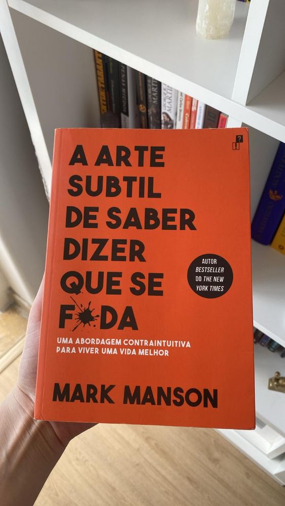 Livro - “A arte subtil de saber dizer que se f*da”