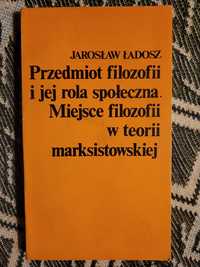 J.Ładosz Przedmiot filozofii i jej rola społeczna 1975 KiW