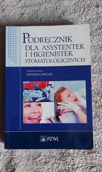 Podręcznik dla asystentek i higienistek Zbigniew Jańczuk.