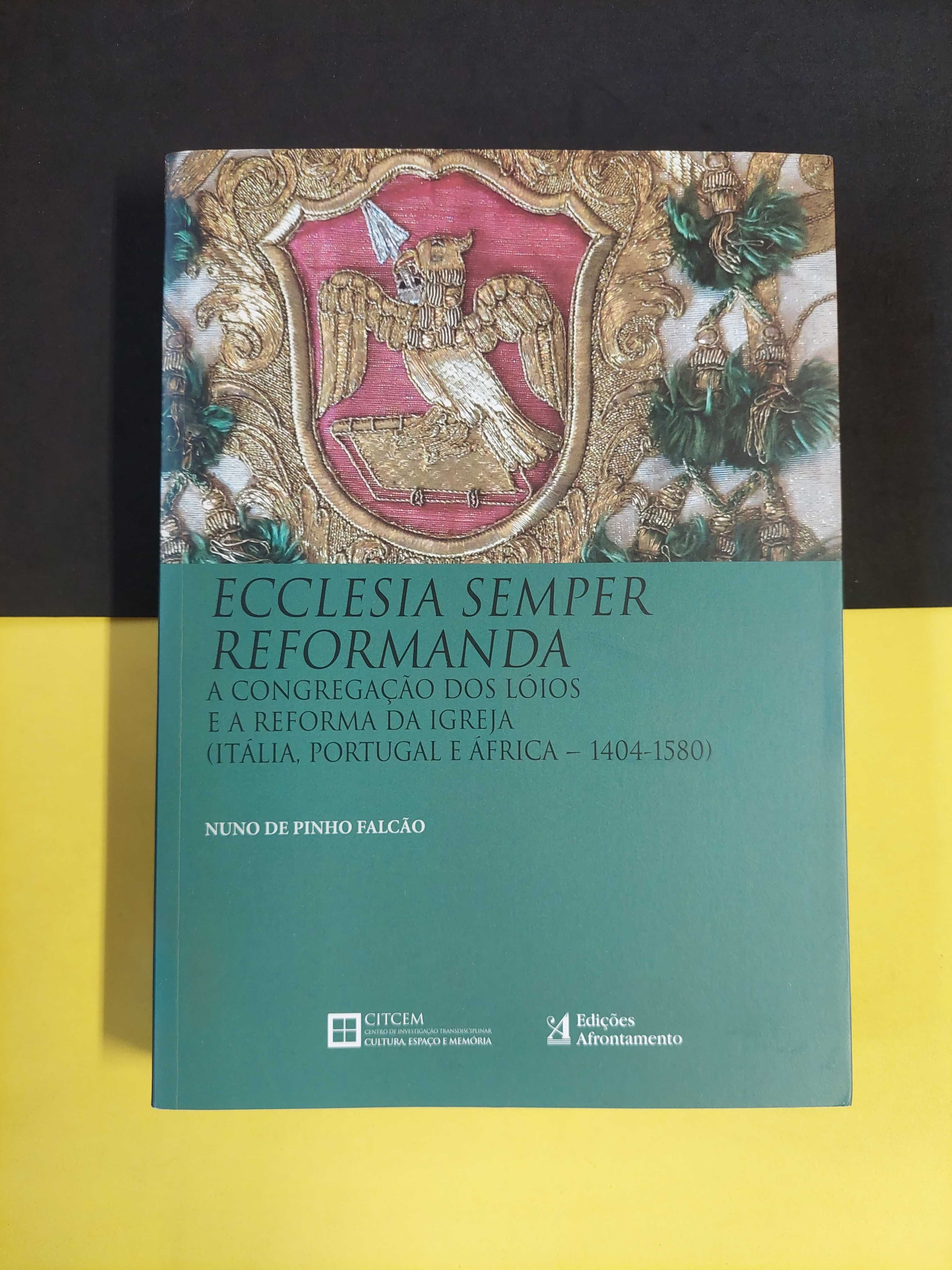 Nuno de Pinho Falcão - Ecclesia semper reformanda