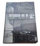 Enterrem-me de Pé!, Os Ciganos e a Sua Jornada, de Isabel Fonseca