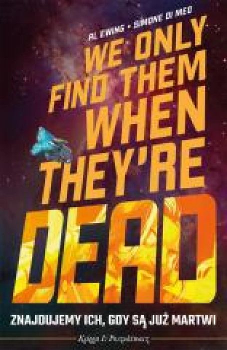 Znajdujemy ich, gdy są już martwi T.1 Poszukiwacz Non Stop Comics Al