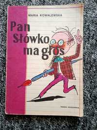 Pan Słówko ma głos. Maria Kowalewska