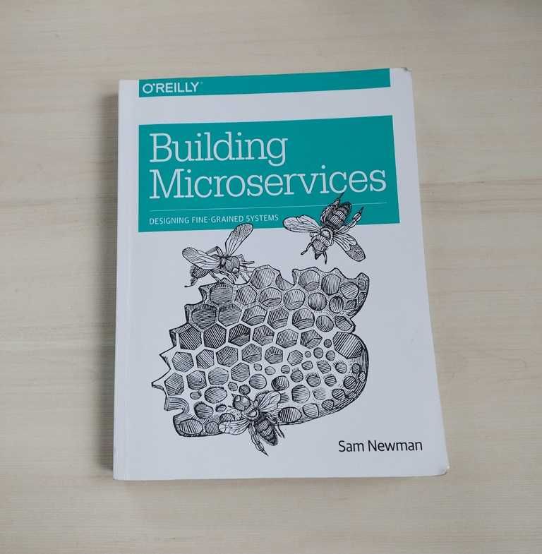 Building Microservieces O'Reilly Sam Newman Designing fine-grained sys