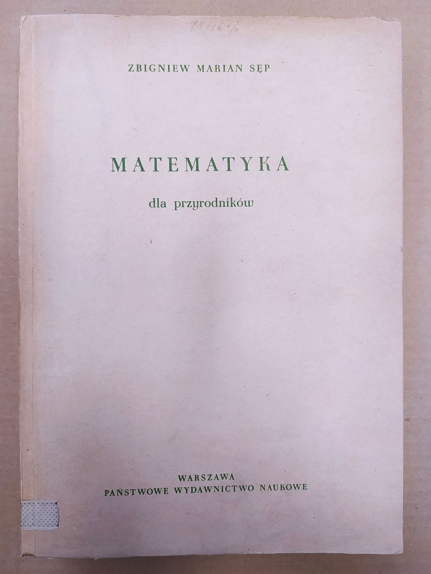 Matematyka dla przyrodników - Zbigniew Marian Sęp