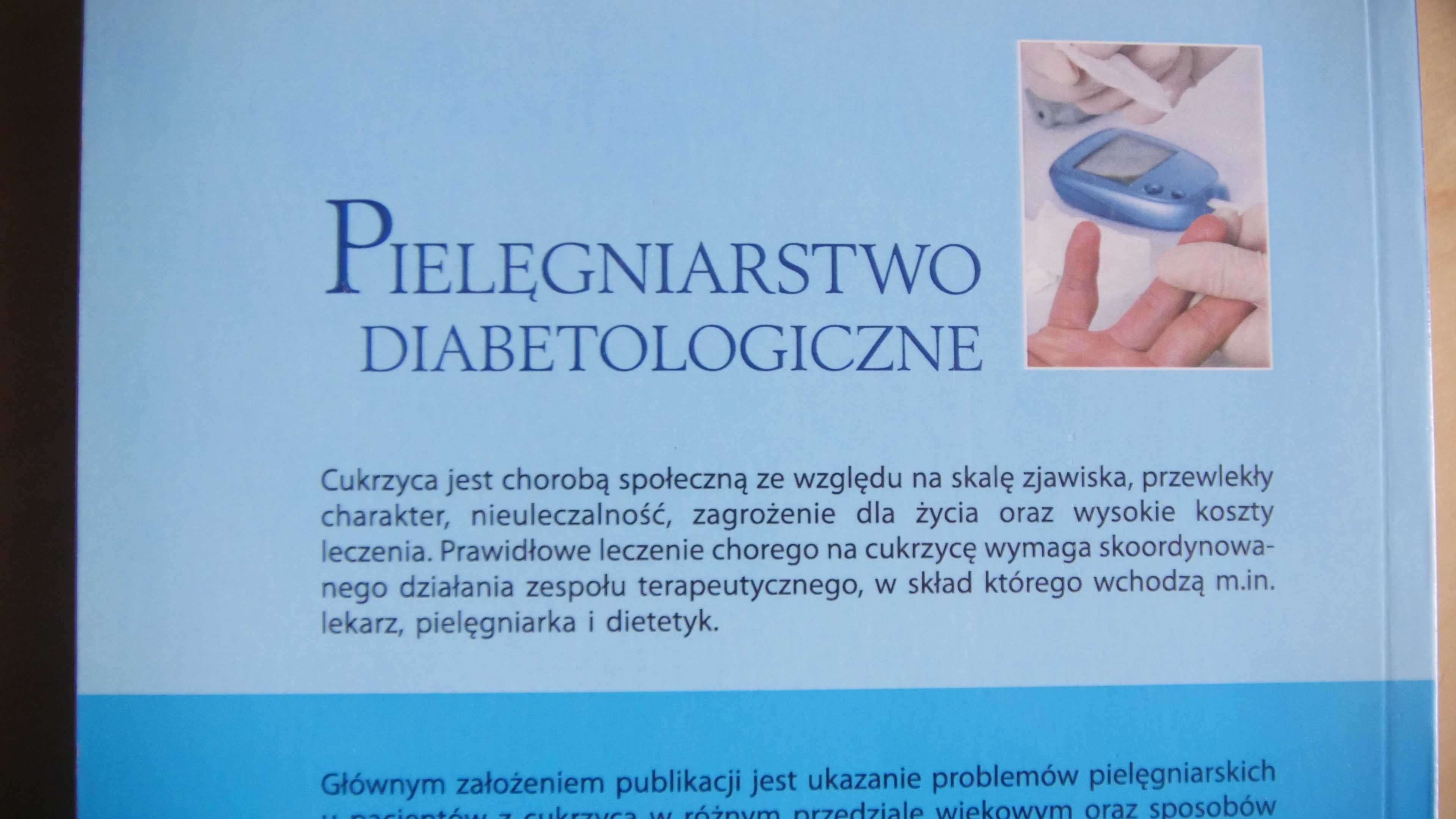 "Pielęgniarstwo Diabetologiczne" - red.nauk. Alicja Szewczyk