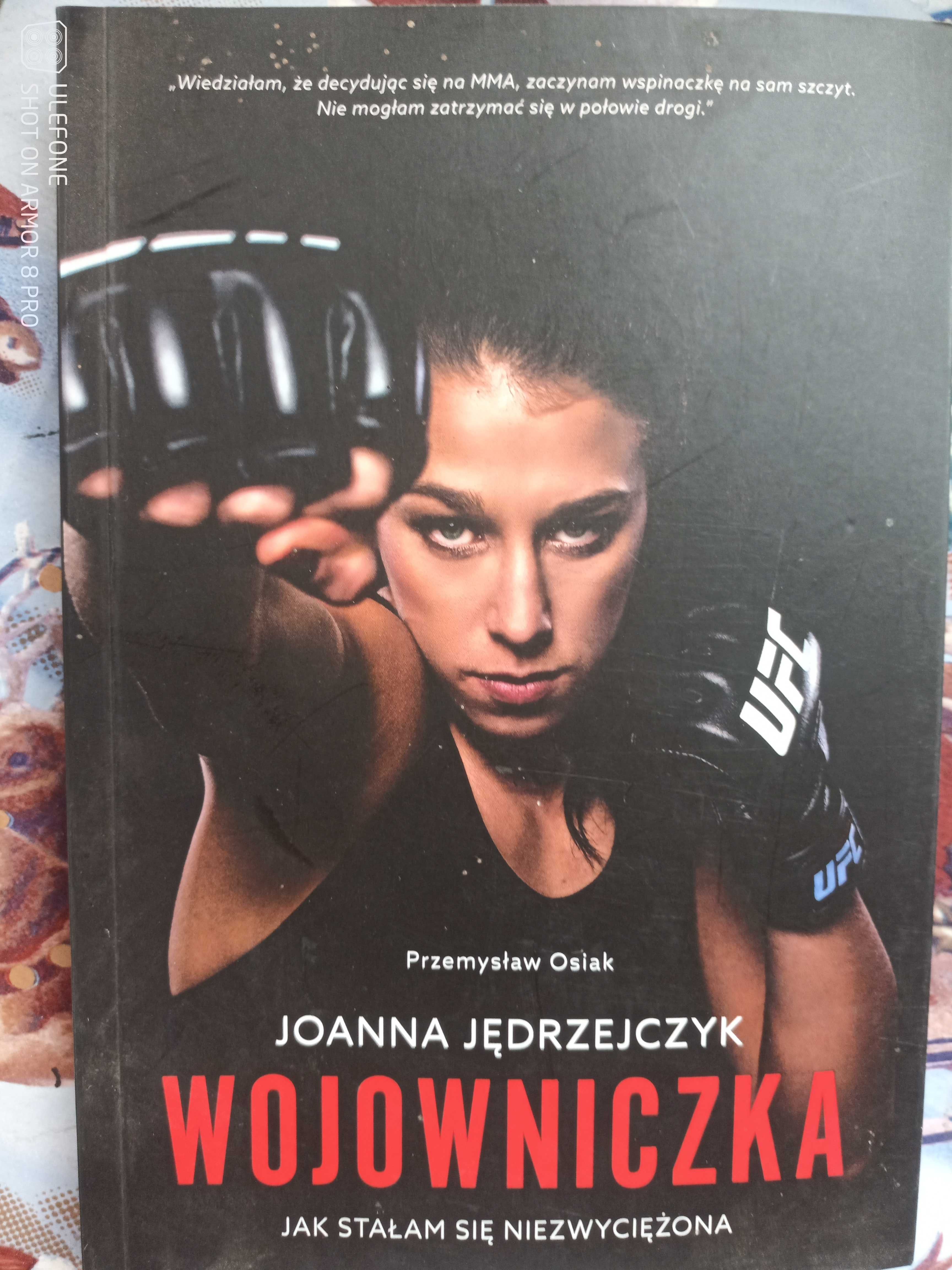 Książka "wojowniczka" Joanna Jędrzejczyk , Przemysław Osiak