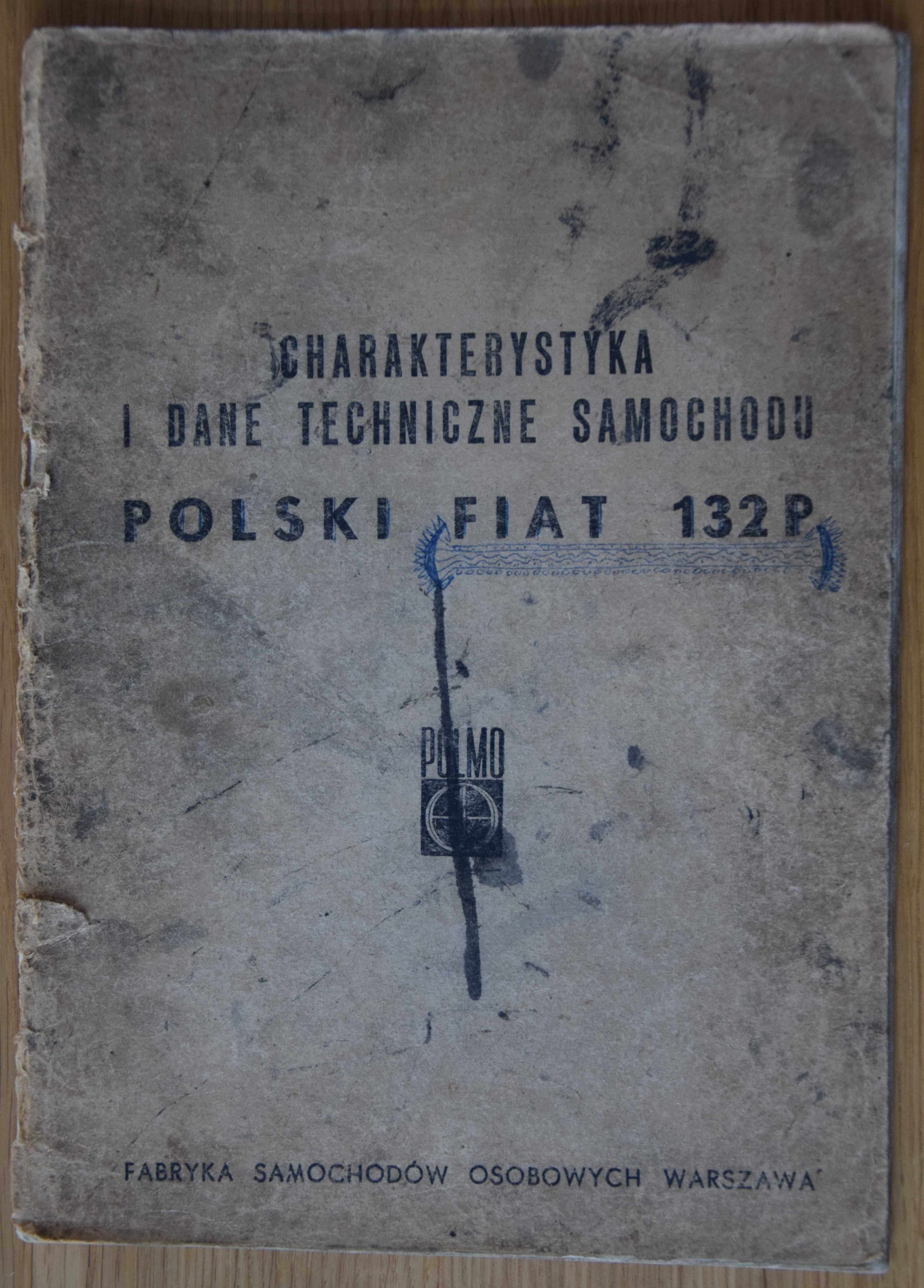 Dane Technichne Polski Fiat 132P RZADKOŚĆ