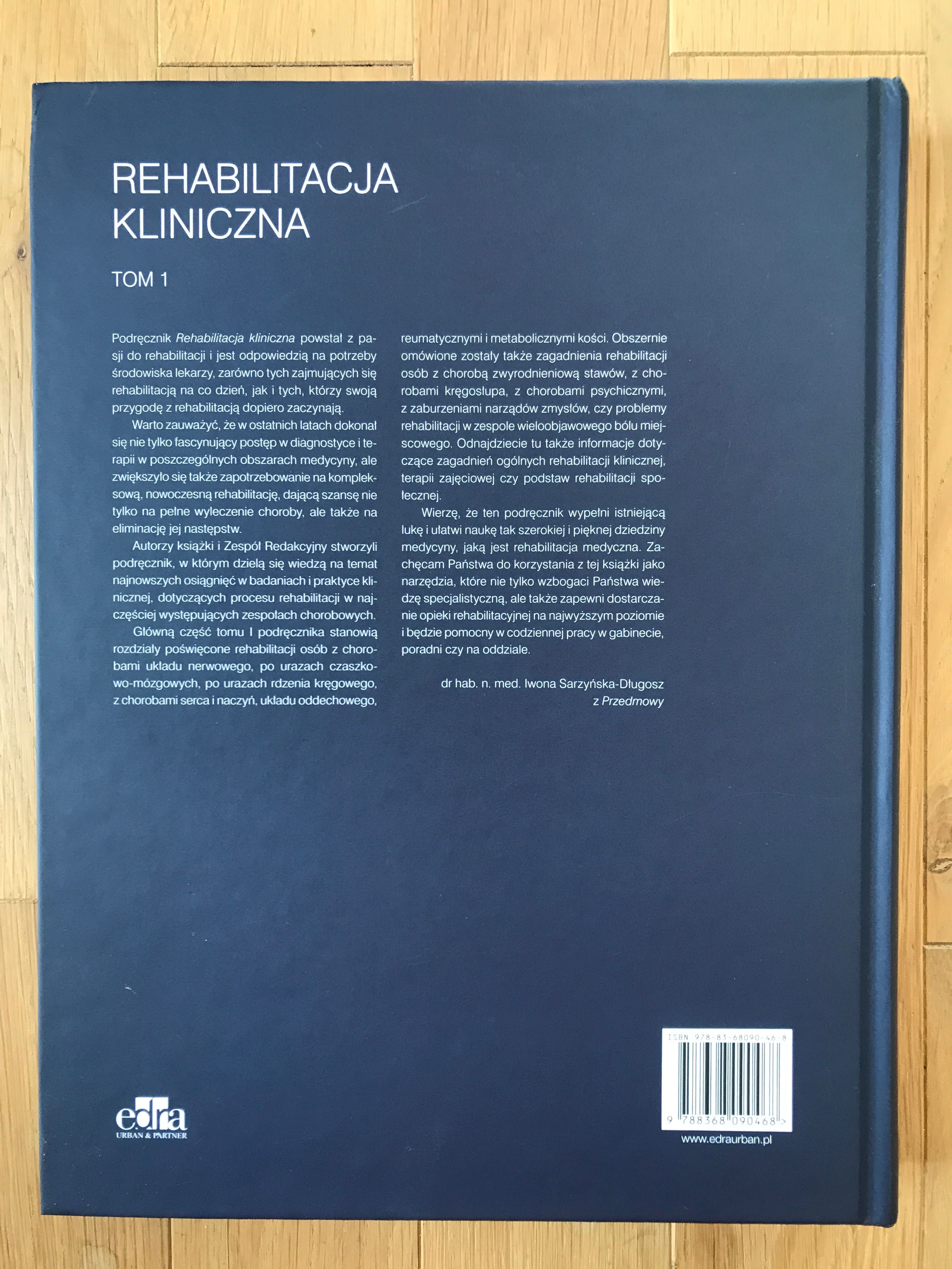 Rehabilitacja kliniczna Tom 1 Sarzyńska-Długosz