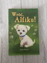 Książka „Wróć, Alfiku!” Holly Webb