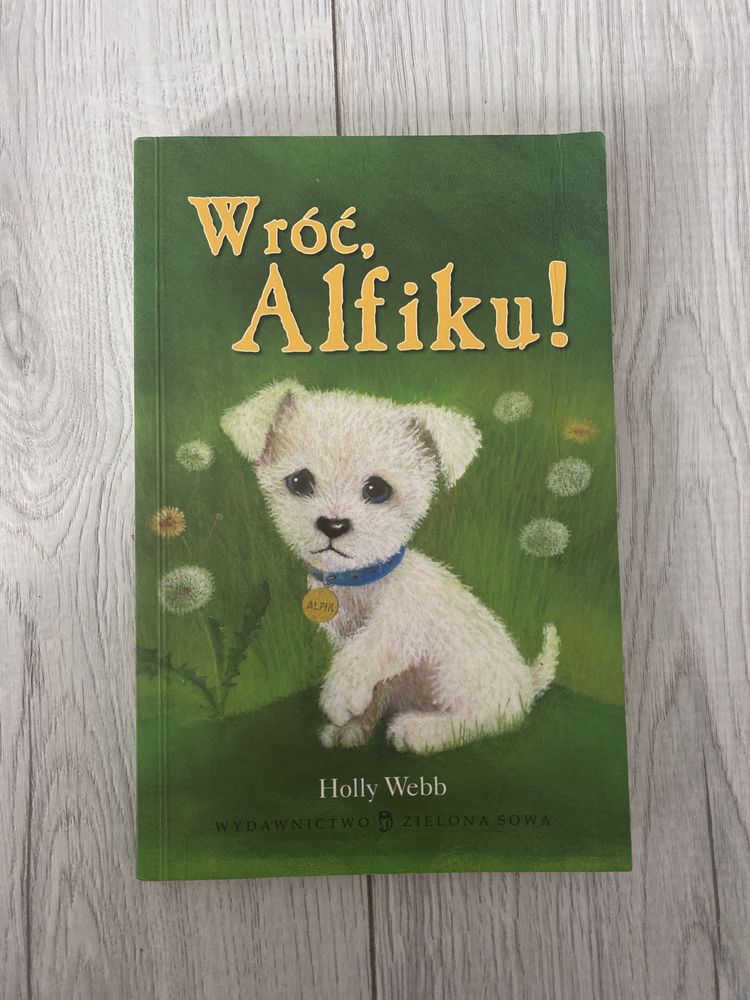 Książka „Wróć, Alfiku!” Holly Webb