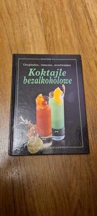 Koktajle bezalkoholowe książka z przepisami