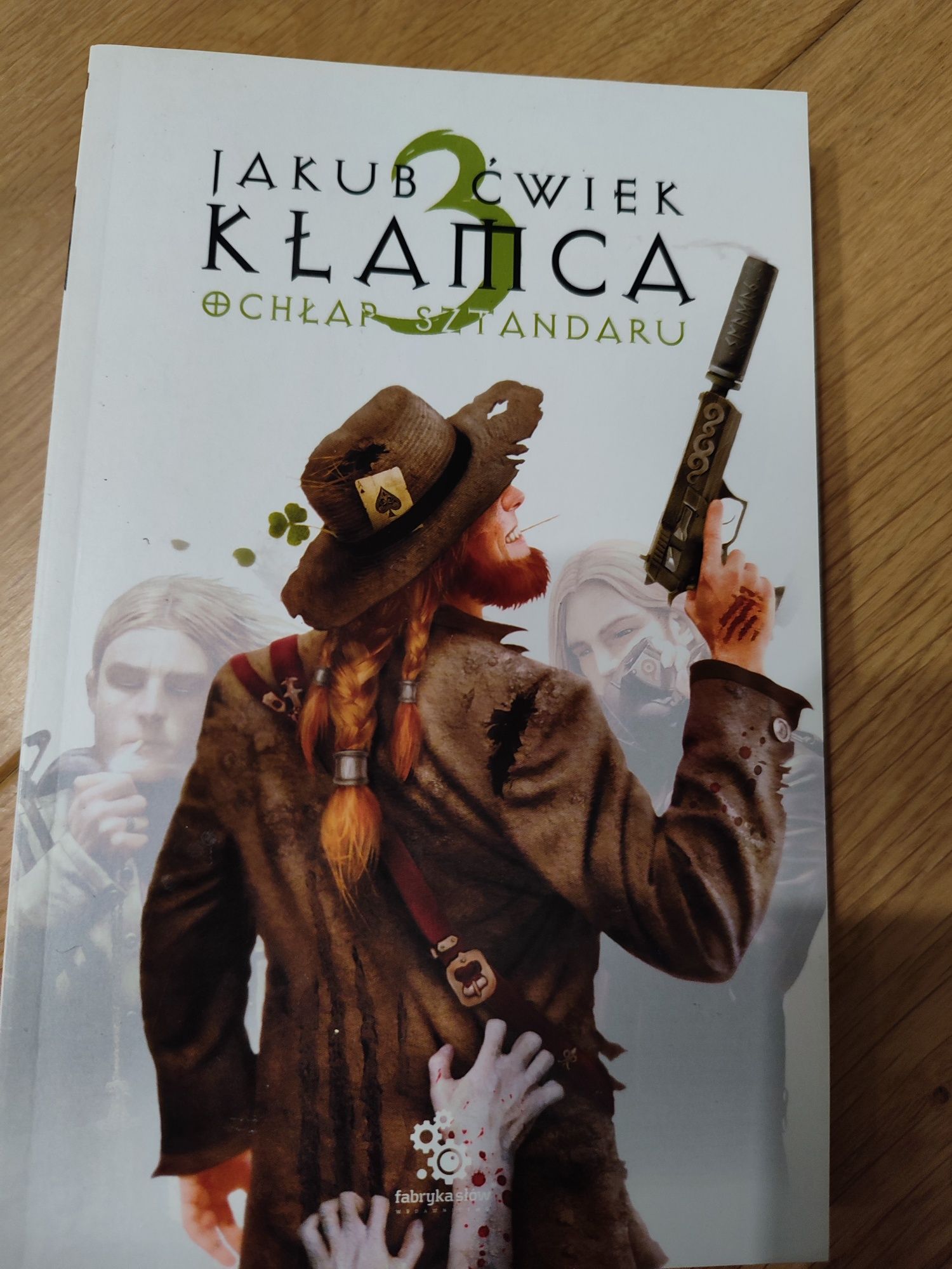 Jakub Ćwiek Kłamca 3 Ochłap sztandaru Nowa