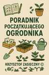 Poradnik początkującego ogrodnika