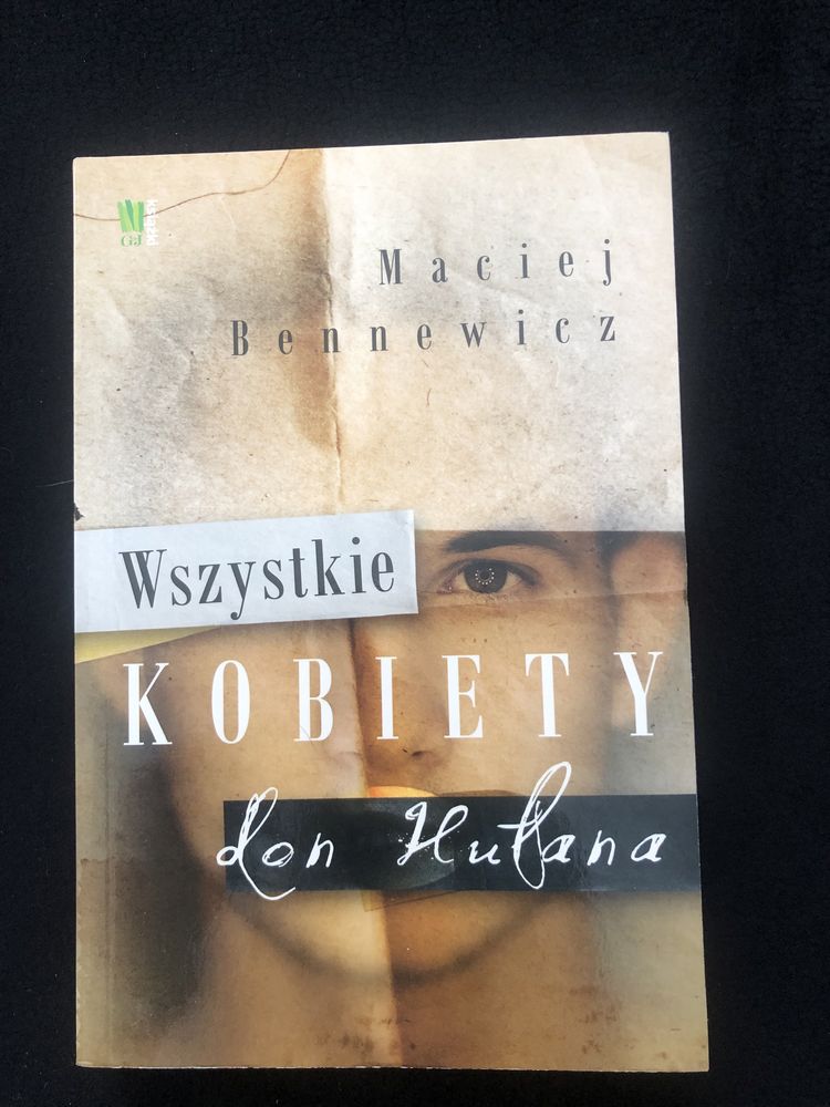 Maciej Bennewicz Wszystkie Kobiety Don Hułana
