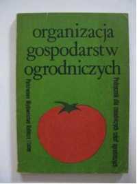 Organizacja gospodarstw ogrodniczych